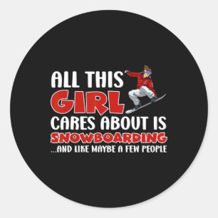 Snowboarden Het enige waar dit meisje om geeft is  Ronde Sticker