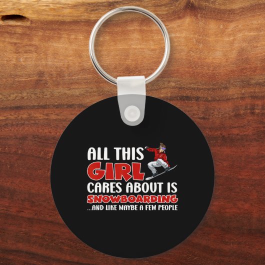 Snowboarden Het enige waar dit meisje om geeft is Sleutelhanger (Voorkant)