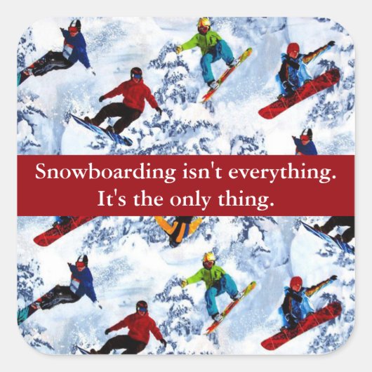 Snowboarden is niet alles Sticker (Voorkant)