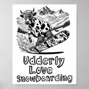 Snowboarden Koe Shredding The Slopes - Snowboarde Poster