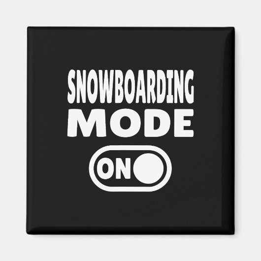 Snowboarden Mode aan – Wintersport 1 Magneet (Voorkant)