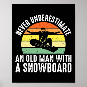 Snowboarden Oude Man Gepensioneerde Snowboarder Ho Poster