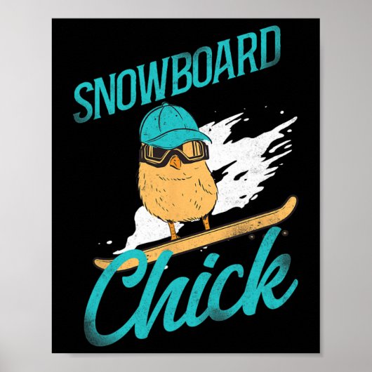 Snowboarden Snowboard  Chicken Chick Poster (Voorkant)