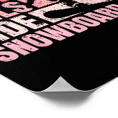 Snowboarden Snowboard  Girl Ride Real Girl Poster (Hoek)
