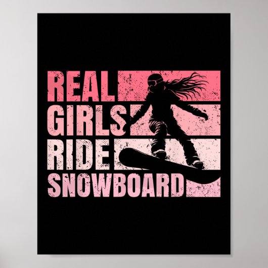 Snowboarden Snowboard  Girl Ride Real Girl Poster (Voorkant)