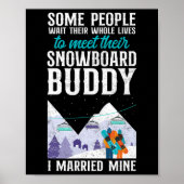 Snowboarden Snowboard  Huwelijk Vrouw Buddy Poster (Voorkant)