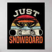 Snowboarden Snowboard  Retro Just Snowboar Poster (Voorkant)