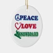 Snowboarden/Vrede, Liefde, Slaap Keramisch Ornament (Rechts)
