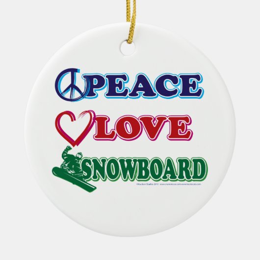 Snowboarden/Vrede, Liefde, Slaap Keramisch Ornament (Voorkant)