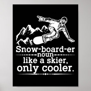 Snowboarder Definitie Grappig Snowboarden Winter S Poster