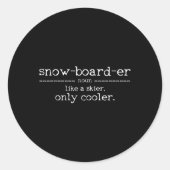Snowboarder Definitie - Snowboard Gezegde Funny Gi Ronde Sticker (Voorkant)