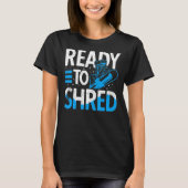 Snowboarder Ready To Shred Ski T-shirt (Voorkant)