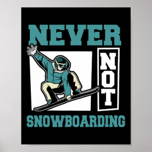 Snowboarder Wintersport Snowboarden - Snowboard Poster