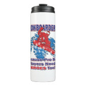 Snowboarders-Omdat-Pro-Koel-Spelers-behoefte-Heros Thermosbeker (Voorkant)