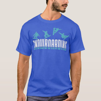 Snowboarders Snowboard Snowboarders sloppen sno T-shirt