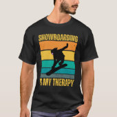 Snowboarding is mijn therapie t-shirt (Voorkant)
