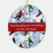 Snowboarding is niet alles keramisch ornament (Links)