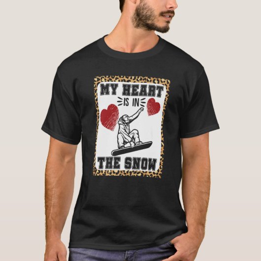 Snowboarding Leopard Cheetah My Heart Is In The Sn T-shirt (Voorkant)