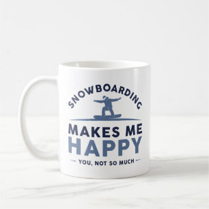 Snowboarding maakt me blij dat je niet zo veel koffiemok