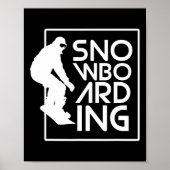 Snowboarding Snowboard Gift Love Snowboarding Poster (Voorkant)