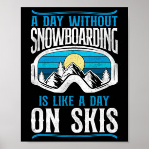 Snowboarding Snowboard  Retro Ski Skiing Go Poster