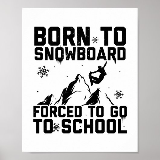 Snowboarding | Snowboarder Snowboard Ski Gifts Poster (Voorkant)