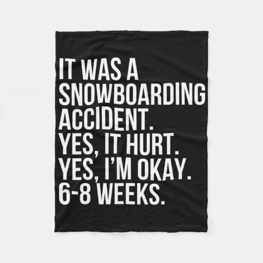 Snowboardingongeval 6-8 weken grappig verbroken fleece deken (Voorkant)