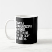 Snowboardingongeval 6-8 weken grappig verbroken koffiemok (Links)