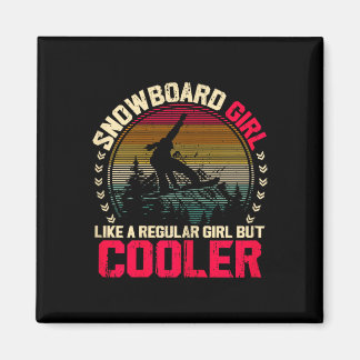 Snowboardmeisje als een normaal meisje, maar koele magneet