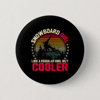 Snowboardmeisje als een normaal meisje, maar koele ronde button 5,7 cm