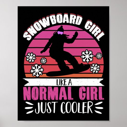 Snowboardschaar als een nowmal Girl Jus Poster (Voorkant)