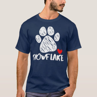 Snowflake Dog name Puppy Parent Puppy Named Bella T-shirt