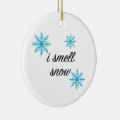 Snowflake I Smell Snow Ornament (Rechts)