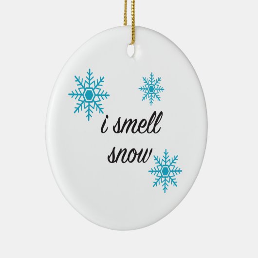 Snowflake I Smell Snow Ornament (Rechts)
