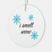 Snowflake I Smell Snow Ornament (Links)