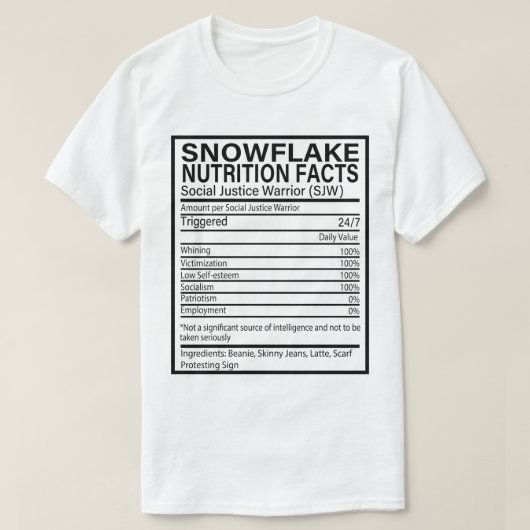 Snowflake Nutrition Facts Funny Anti-Socialist USA T-shirt (Design voorkant)