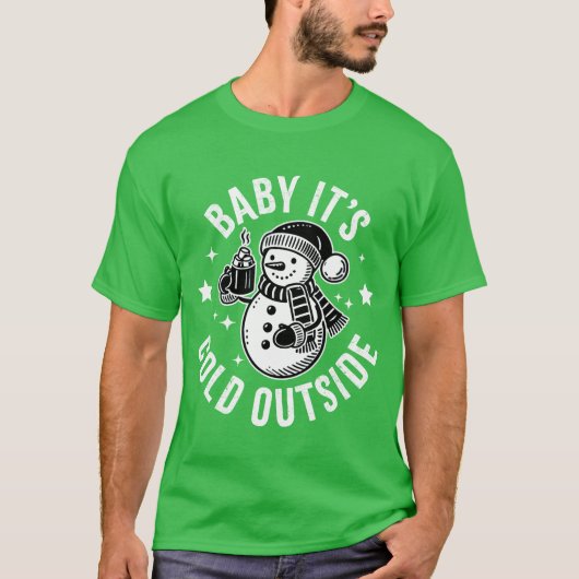 Snowman Baby Its Cold Outside girl T-shirt (Voorkant)