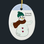 Snowman Geweldige leraar Keramisch Ornament<br><div class="desc">Een schattig ontwerp met een sneeuwman met een pet en sjaal op. Zegt 'geweldige leraar'!</div>