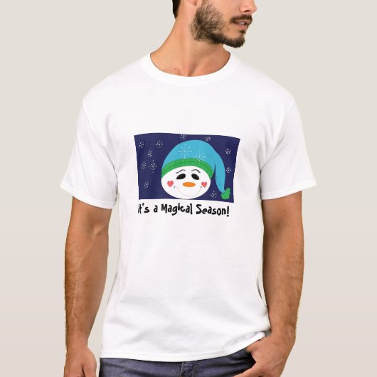 Snowman Het is een Magische Seizoen! T-shirt (Voorkant)