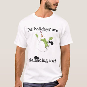 Snowman Holiday Humor T-shirt