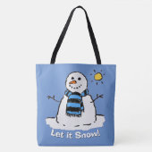 Snowman met boodschap - Laat het sneeuwen! Tote Bag (Voorkant)