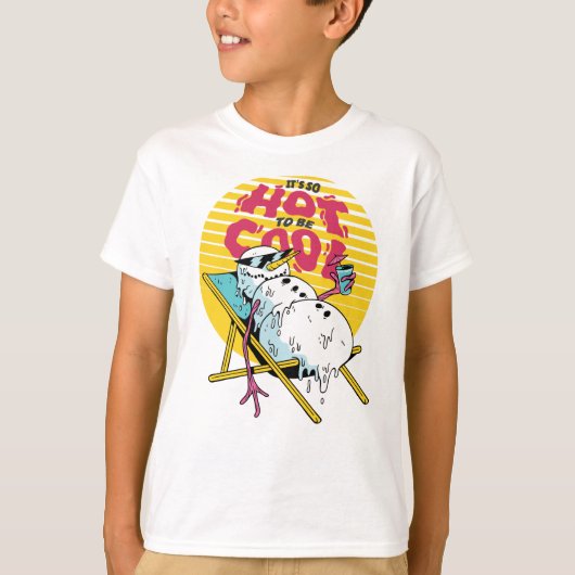 Snowman smelten, zo heet om cool te zijn t-shirt (Voorkant)