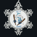Snowman Snow Skier Tin Sneeuwvlok Ornament<br><div class="desc">Snowman Sneeuwskier Snowflake Pewter kerstversiering</div>