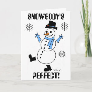 Snowman "SNOWBODY'S PERFECT" Het spijt me Kaart