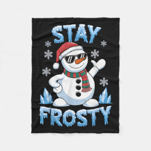 Snowman Stay Frosty Grappige Kerstmisjes Fleece Deken