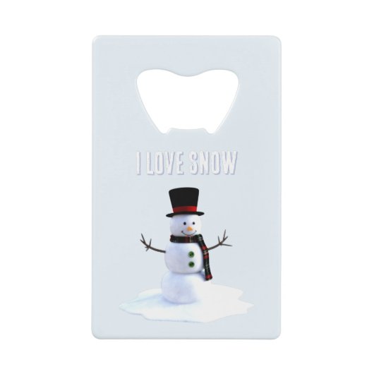 Snowman with hat and scarf. I Love Snow Creditkaart Flessenopener (Voorkant)