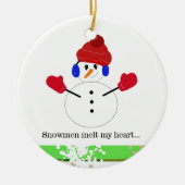 Snowmen Melt Mijn hart Keramisch Ornament (Voorkant)