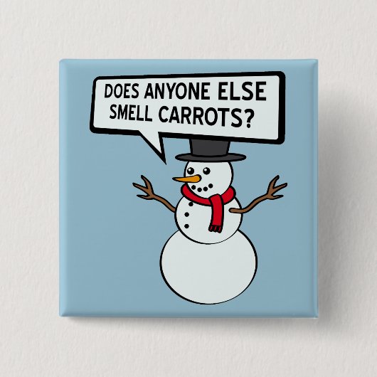 Snowmen Smell Carrots Funny Button (Voorkant)