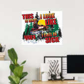 Snowmobieltje Humor/Roep in Sick Poster (Thuiskantoor)