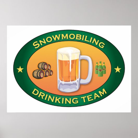 Snowmobiing Drink team Poster (Voorkant)